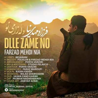 دانلود آهنگ فرزاد مهدی نیا دله زامی نو